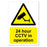 24 Hr CCTV in Operation Sign