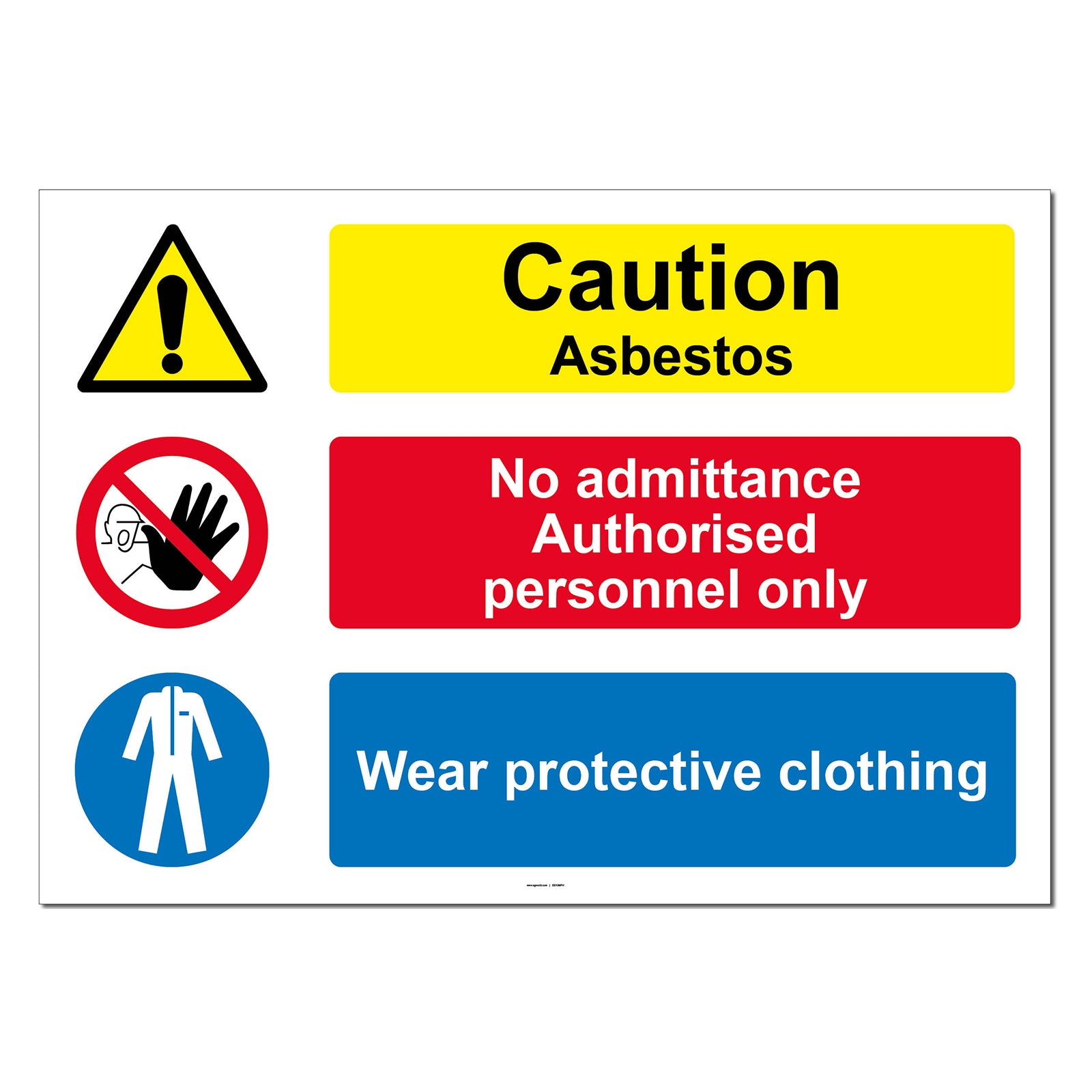 Caution Asbestos, No Admittance, Wear Protective Clothing Safety