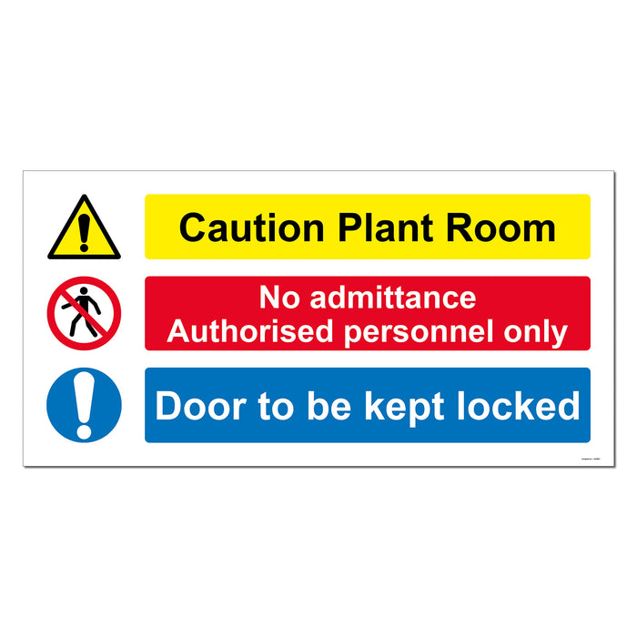 Caution Plant Room, Door to be Locked, No Admittance Safety Sign