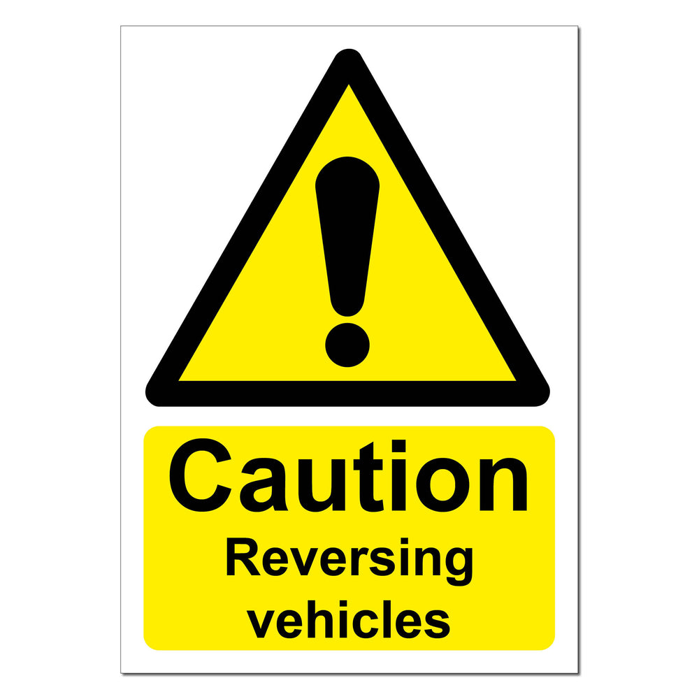 Caution Reversing Vehicles Safety Sign | SG World