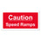 Caution Speed Ramps Safety Sign
