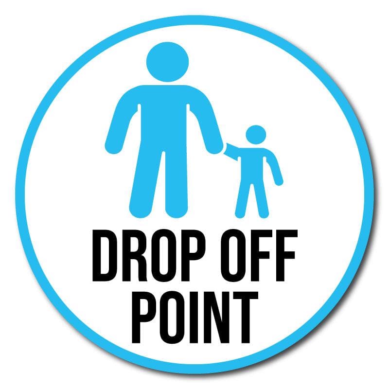School Drop Off Point, Outdoor Floor Signage - 60cm Diameter, Multiple ...