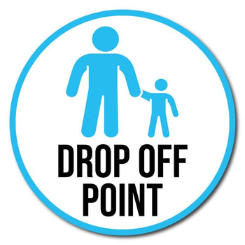 School Drop Off Point, Outdoor Floor Signage - 60cm Diameter, Multiple Colours Available - | SG World