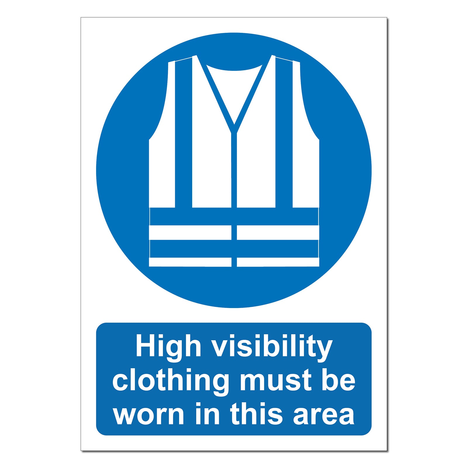 Hi Vis Protection Safety Sign | SG World