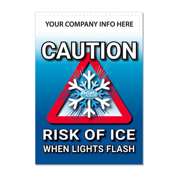 Ice Warning Flashing LED Safety Sign - add your logo