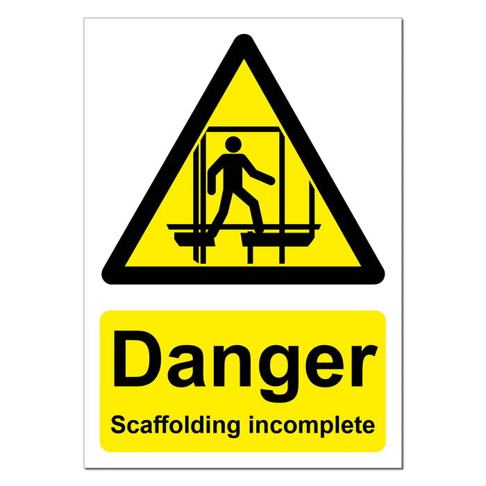 Installation Incomplete Sign Danger Scaffolding Incomplete Safety Sign | SG World | SG World