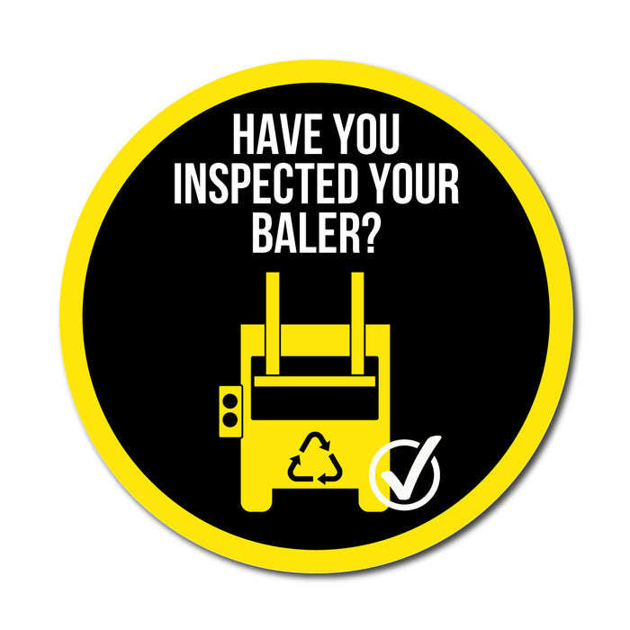 Have You Remembered to Inspect Your Baler? Indoor Circle Floor Signage, 30cm Diameter - Pack of 5