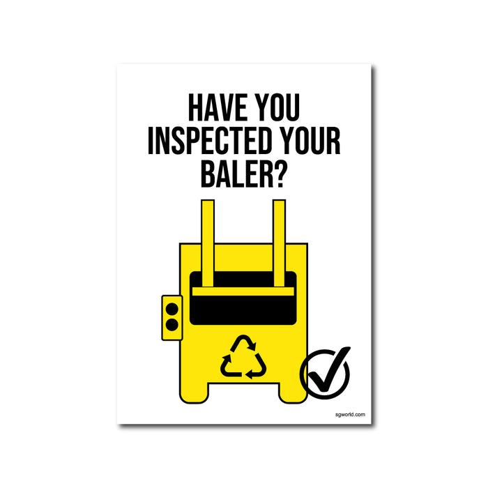 Have You Remembered to Inspect Your Baler? Static Cling Window Sign - Pack of 5