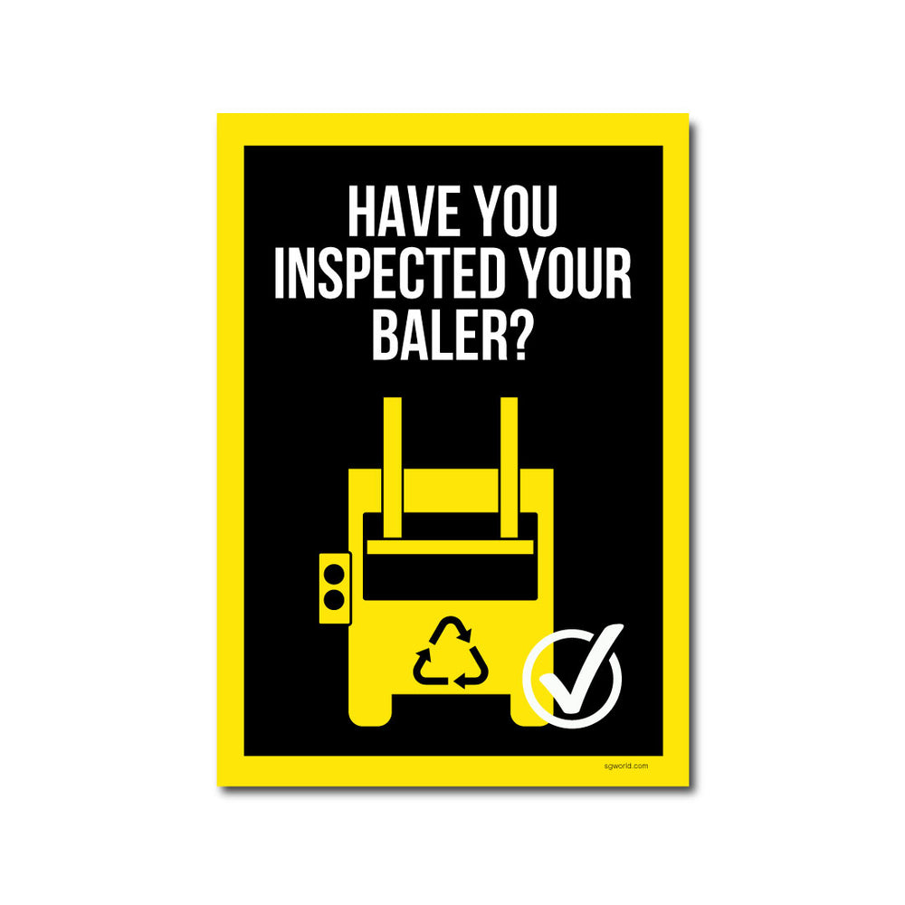 Have You Remembered to Inspect Your Baler? Self-Adhesive Sticker - Pack of 5