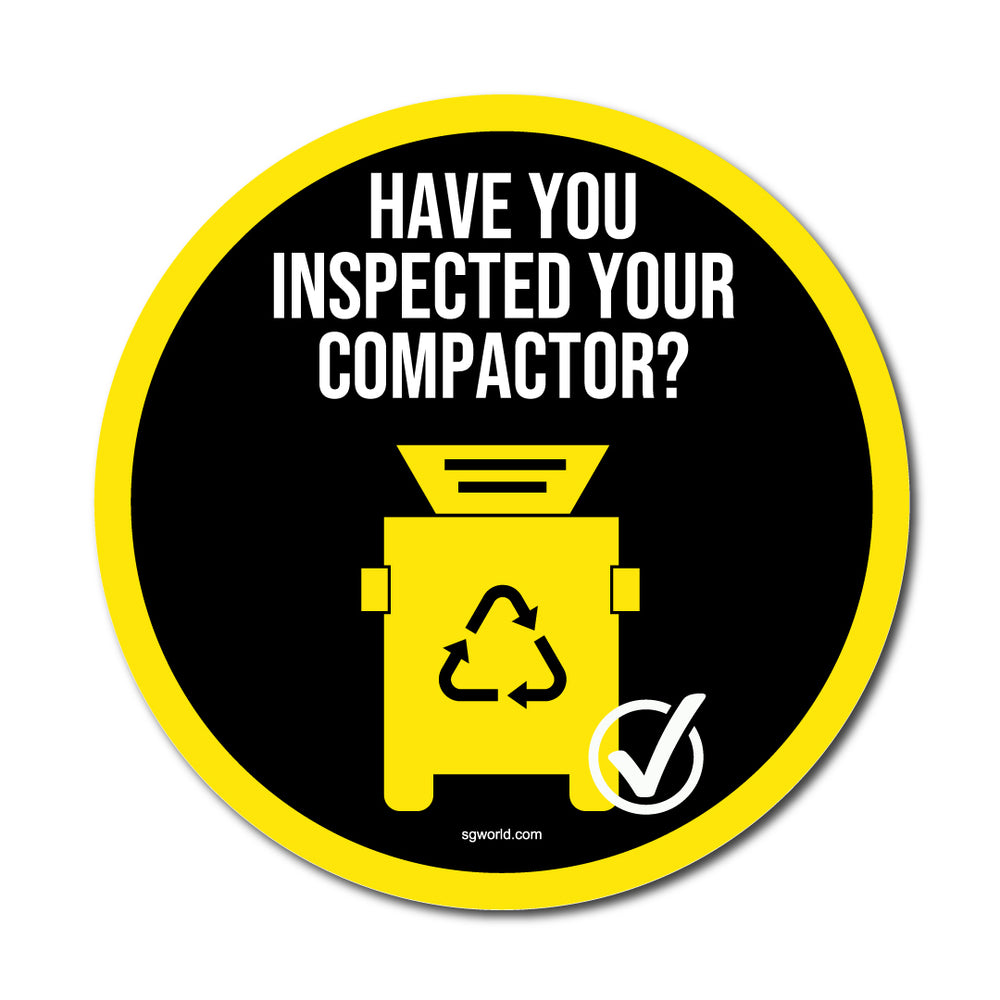 Have You Remembered to Inspect Your Compactor? Vinyl Circular Sticker, 5 pack – 105mm and 300mm