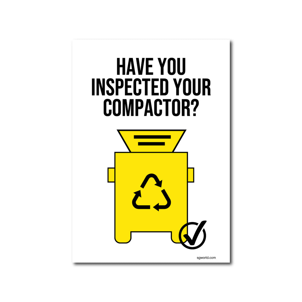Have You Remembered to Inspect Your Compactor? Static Cling Window Sign - Pack of 5