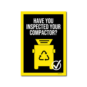 Have You Remembered to Inspect Your Compactor? Self-Adhesive Sticker - Pack of 5