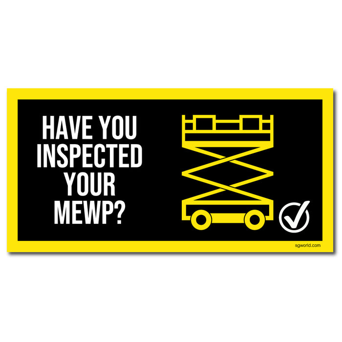 Have You Remembered to Inspect Your MEWP? PVC Banner 750 x 1500mm