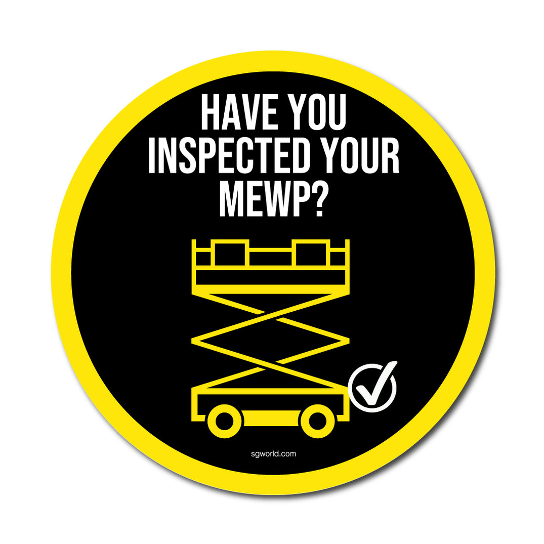 Inspection Safety Signage | SG World