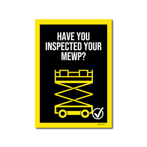 Have You Remembered to Inspect Your MEWP? Self-Adhesive Sticker - Pack of 5