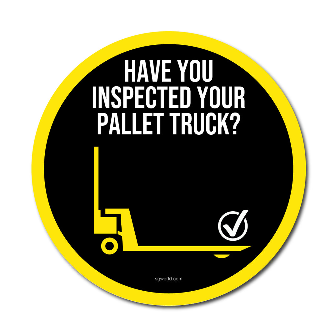 Inspection Safety Signage | SG World