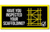 Have You Remembered to Inspect Your Scaffolding? PVC Banner 750 x 1500mm