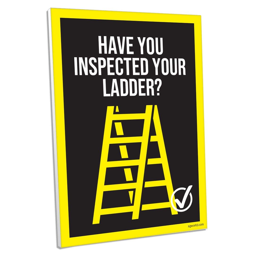 Have You Remembered to Inspect Your Ladder? Composite Aluminium Sign ...