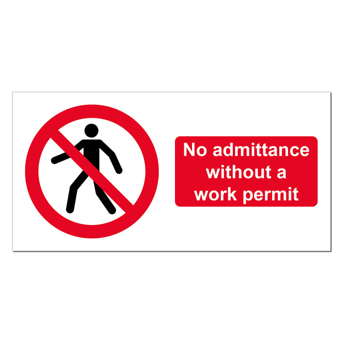 No Admittance Without a Work Permit Safety Sign