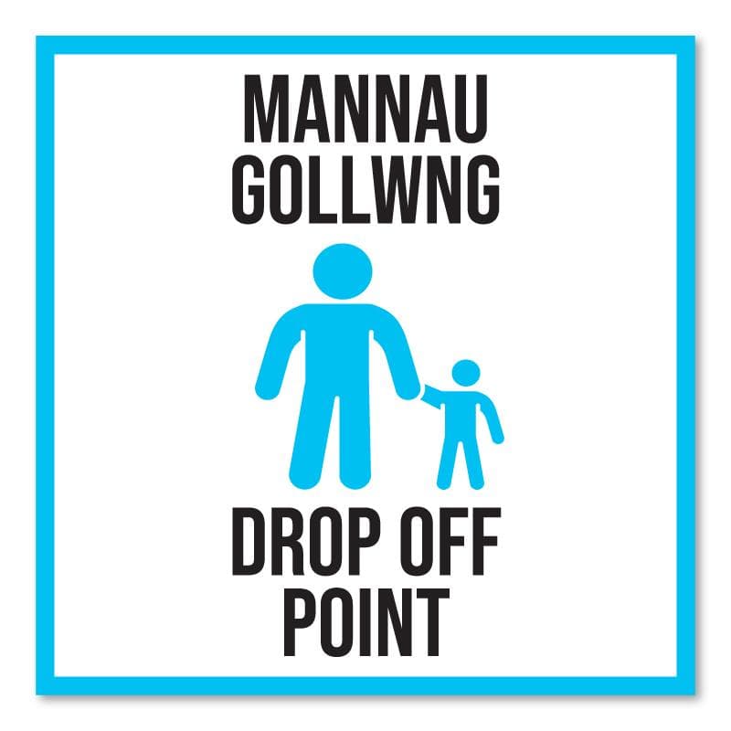 School Drop Off Point, Bilingual Welsh Outdoor | SG World | SG World